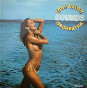 Tony Valor Sounds Orchestra - Gotta Get It