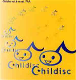 Various - Childisc Vol. 6 Reset