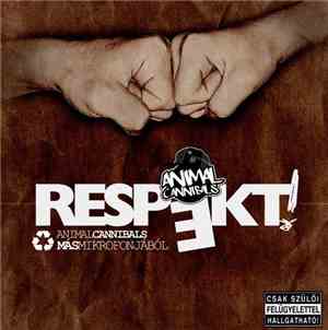 Various - Respekt! Animal Cannibals Más Mikrofonjából