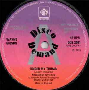 Wayne Gibson - Under My Thumb