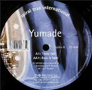 Yumade - Torez Taal / Bass Is Base