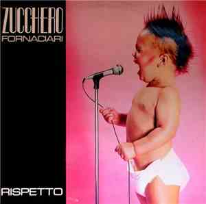 Zucchero Fornaciari - Rispetto