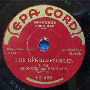Blondel und Bernardi  I + II - I De Rekruteschuel