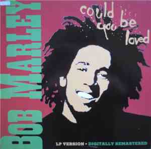 Bob Marley & The Wailers - Could You Be Loved