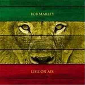 Bob Marley - Live On Air