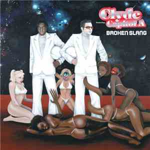Clyde Feat. Capitol A - Broken Slang