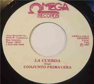 Conjunto Primavera - La Cuerda