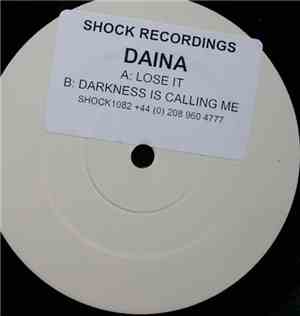 Daina - Darkness Is Calling Me / Lose It