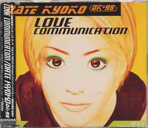 Date Kyoko - Love Communications