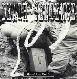 Death Sentence  - Needle Park