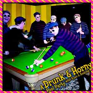 Drunk And Horny - A Drunk And Horny Pool Party With Ryan And Andrew