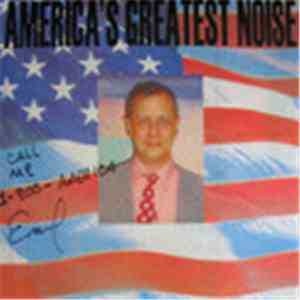 Emil Beaulieau - Americas Greatest Noise