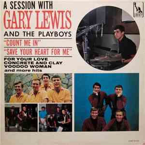 Gary Lewis And The Playboys - A Session With Gary Lewis And The Playboys