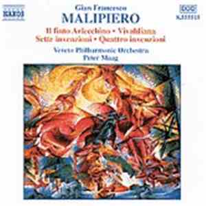Gian Francesco Malipiero - Il Finto Arlecchino; Vivaldiana; Sette Invenzion ...