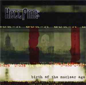 Hellfire B.C. - Birth Of The Nuclear Age