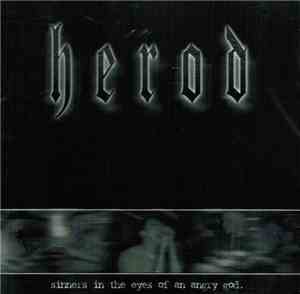 Herod  - Sinners In The Eyes Of An Angry God