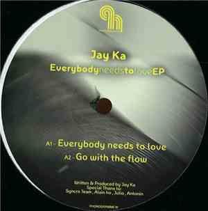 Jay Ka - Everybody Needs To Love EP
