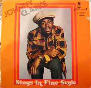 Johnny Clarke - Sings In Fine Style