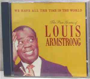 Louis Armstrong - We Have All The Time In The World