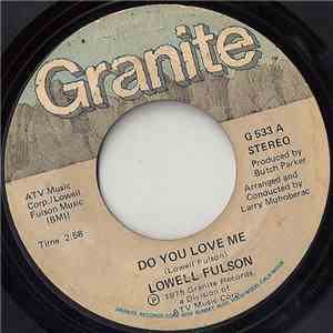 Lowell Fulson - Do You Love Me / Step At A Time
