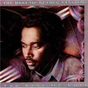 Luther Vandross - The Best Of Luther Vandross... The Best Of Love