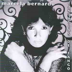 Marcela Bernardo - Fantasias De Tango