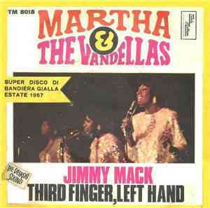 Martha & The Vandellas - Jimmy Mack / Third Finger, Left Hand