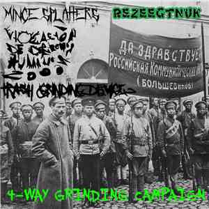 Mince Splatters / Violación de Derechos Humanos 2000 / Trash Grinding Devic ...
