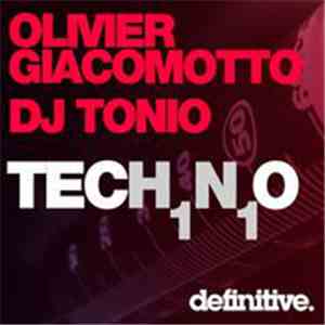 Olivier Giacomotto & DJ Tonio - TecH1N1o