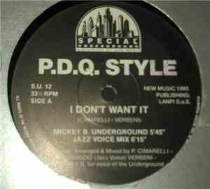P.D.Q. Style - I Don't Want It