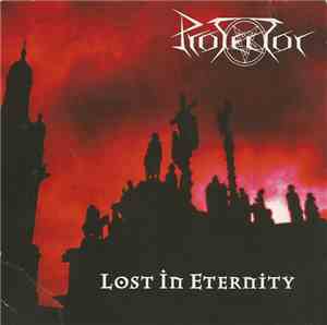 Protector - Lost In Eternity