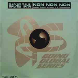 Rachid Taha - Non Non Non