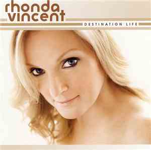 Rhonda Vincent - Destination Life
