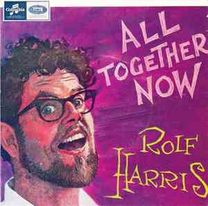 Rolf Harris - All Together Now