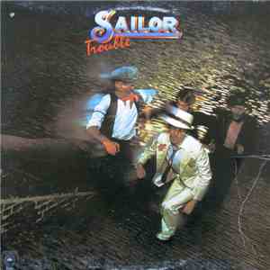 Sailor - Trouble