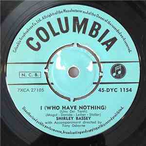 Shirley Bassey - I (Who Have Nothing)