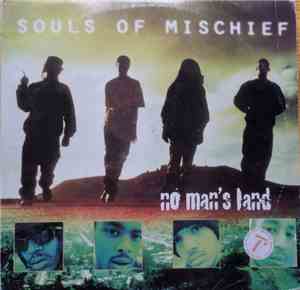 Souls Of Mischief - No Man's Land