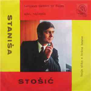 Staniša Stošić - Tvoja Slika