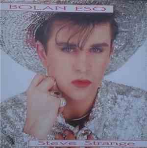 Steve Strange - Bolan Esq