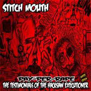 Stitch Mouth - Pay-Per-Rape