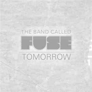 The Band Called Fuse - Tomorrow - EP