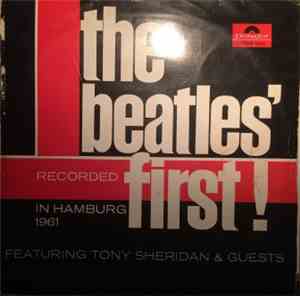 The Beatles Featuring Tony Sheridan & Guests - The Beatles´ First!