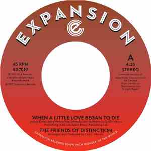 The Friends Of Distinction - When A Little Love Began To Die  / Ain’t No Wo ...
