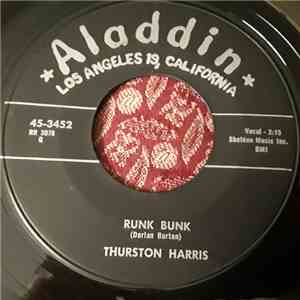 Thurston Harris - Runk Bunk/Bless Your Heart