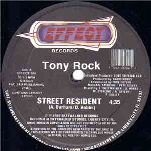 Tony Rock - Street Resident / Freak That Girl