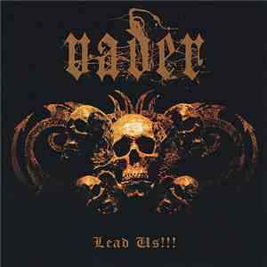 Vader - Lead Us!!!