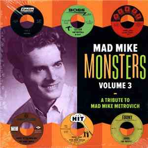 Various - Mad Mike Monsters Volume 3 - A Tribute To Mad Mike Metrovich