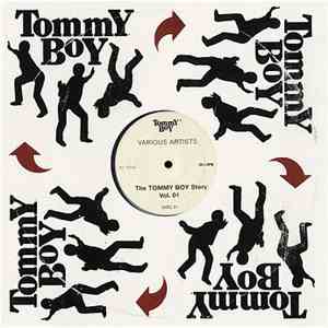 Various - The Tommy Boy Story Vol.1