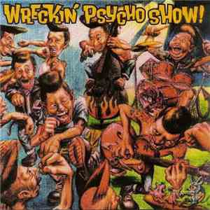 Various - Wreckin' Psycho Show!