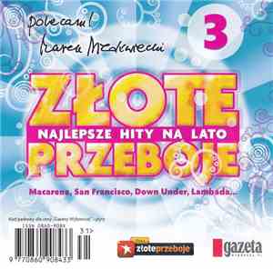 Various - Złote Przeboje - Najlepsze Hity Na Lato 3